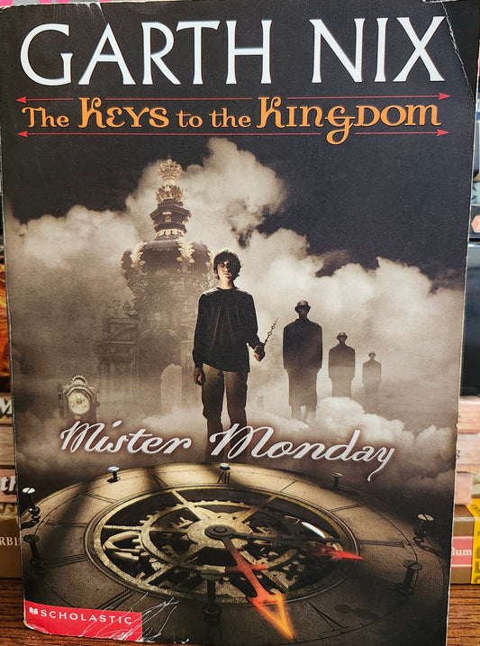"Mister Monday: The Keys to the Kingdom, Book 1" by Garth Nix