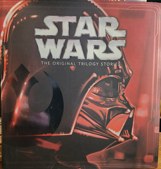 "Star Wars: The Original Trilogy Stories" (based on the stories and screenplay) by George Lucas, Brian Rood (illustrator)