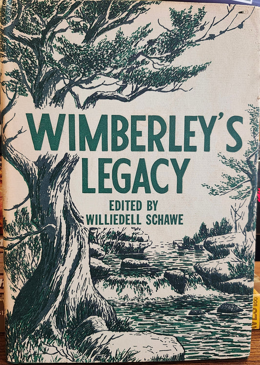 "Wimberley's Legacy" by Williedell Schawe