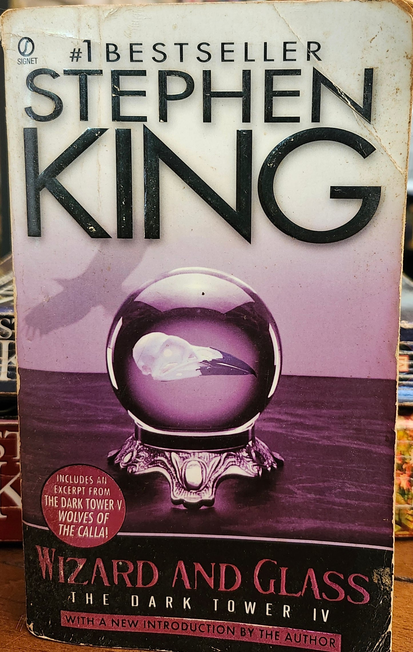 "Wizard and Glass" by Stephen King (The Dark Tower, Book 4)
