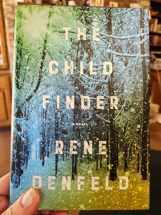 "The Child Finder" by Rene Denfeld (Naomi Cottle duology, Book 1)