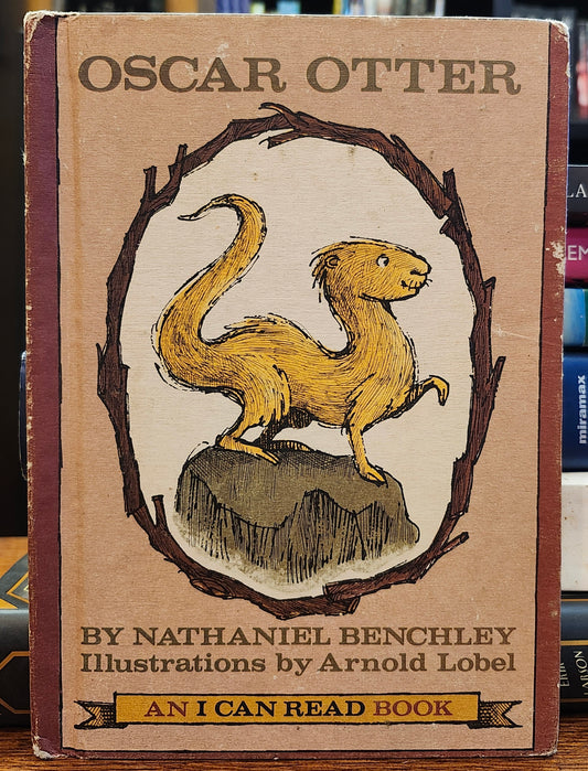 "Oscar Otter" by Nathaniel Benchley (author), Arnold Lobel (illustrator)