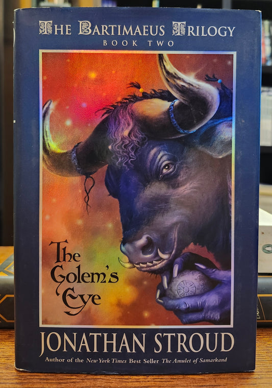 "The Golem's Eye" by Jonathan Stroud (The Bartimaeus Trilogy, Book 2)