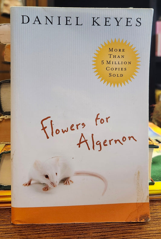 "Flowers for Algernon" by Daniel Keyes