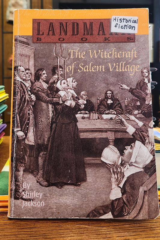 "The Witchcraft of Salem Village" by Shirley Jackson