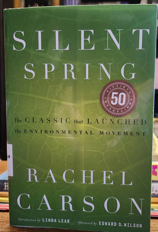 "Silent Spring" by Rachel Carson