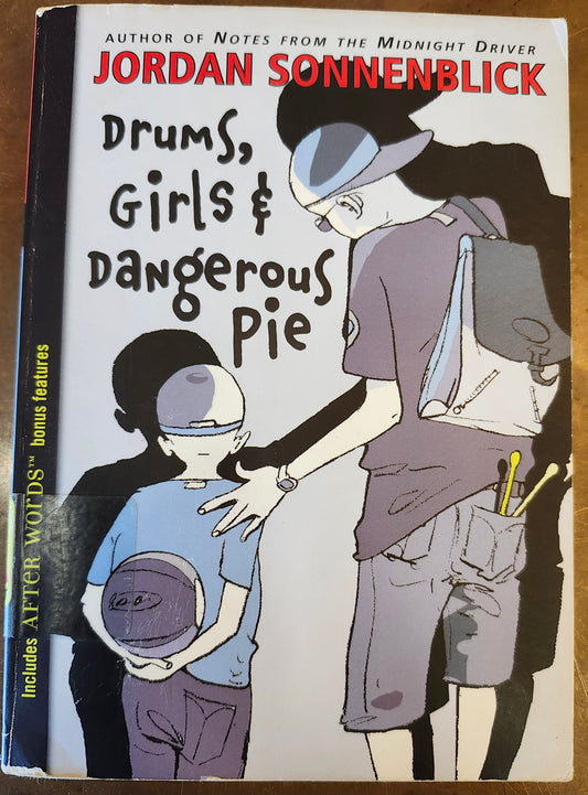 "Drums, Girls, and Dangerous Pie" by Jordan Sonnenblick