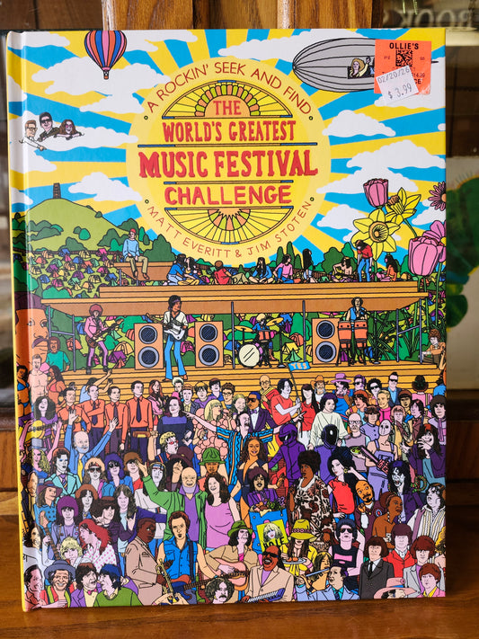"The World's Greatest Music Festival Challenge: A Rockin' Seek and Find" by Matt Everitt and Jim Stoten
