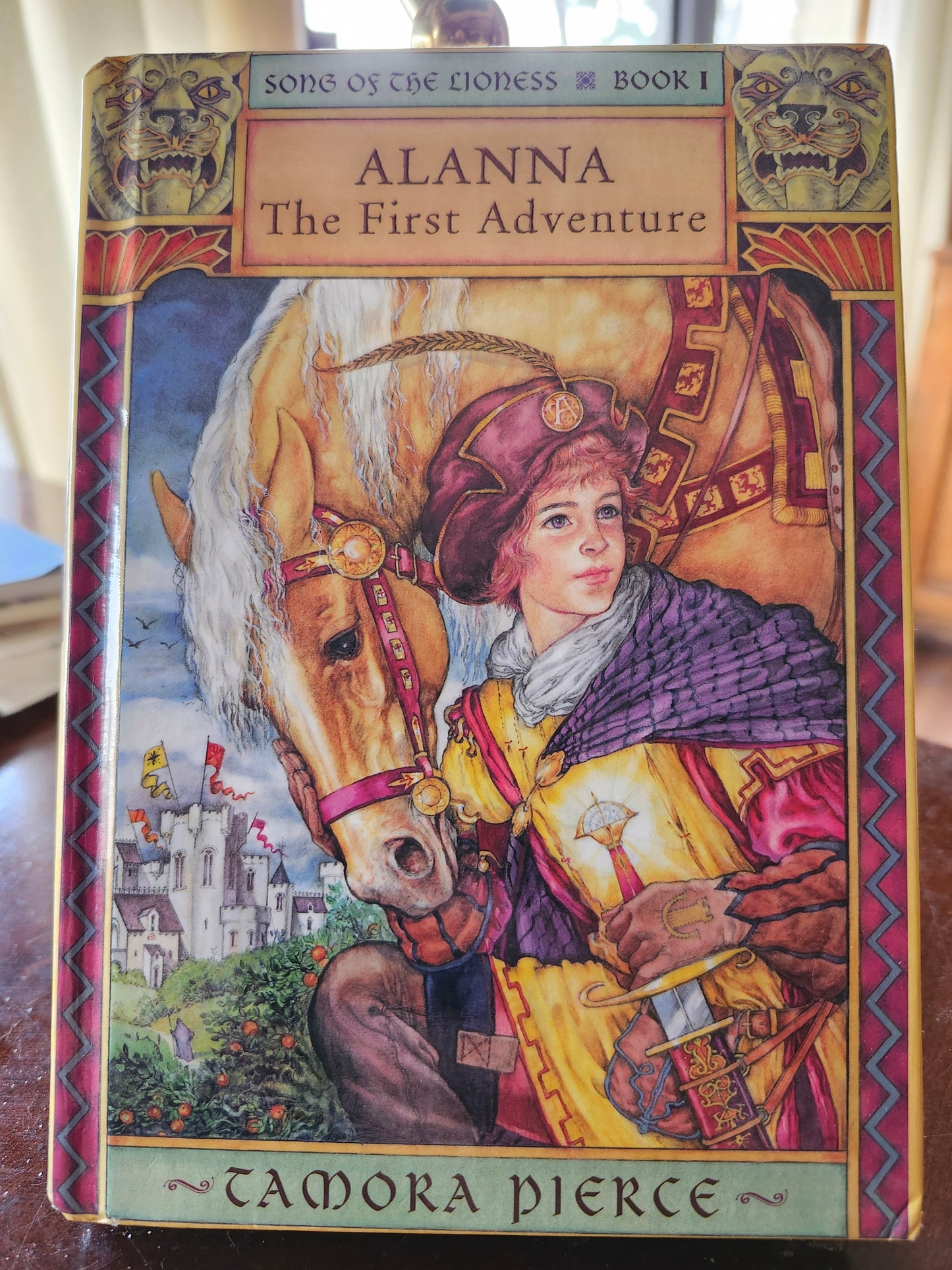 "Alanna: The First Adventure" (Song of the Lioness, Book 1) by Tamora Pierce
