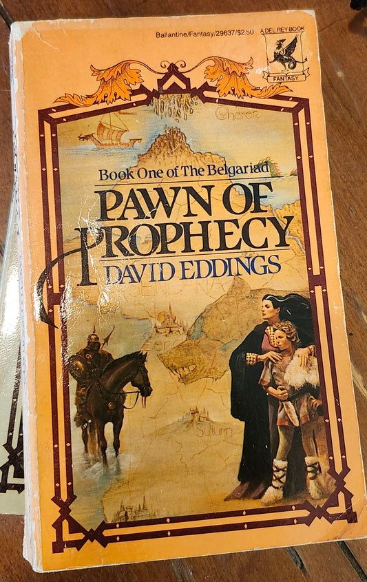 "Pawn of Prophecy" by David Eddings (The Belgariad, Book 1)