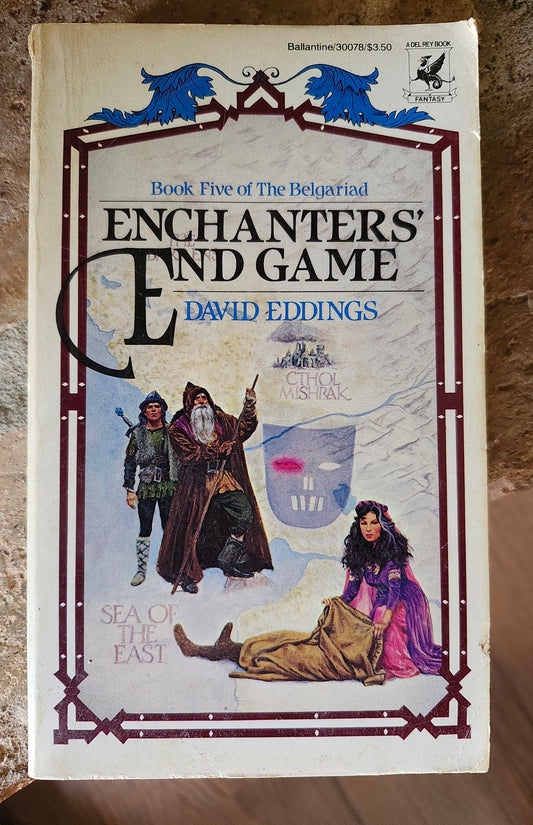 "Enchanter's End Game" by David Eddings (The Belgariad, Book 5)