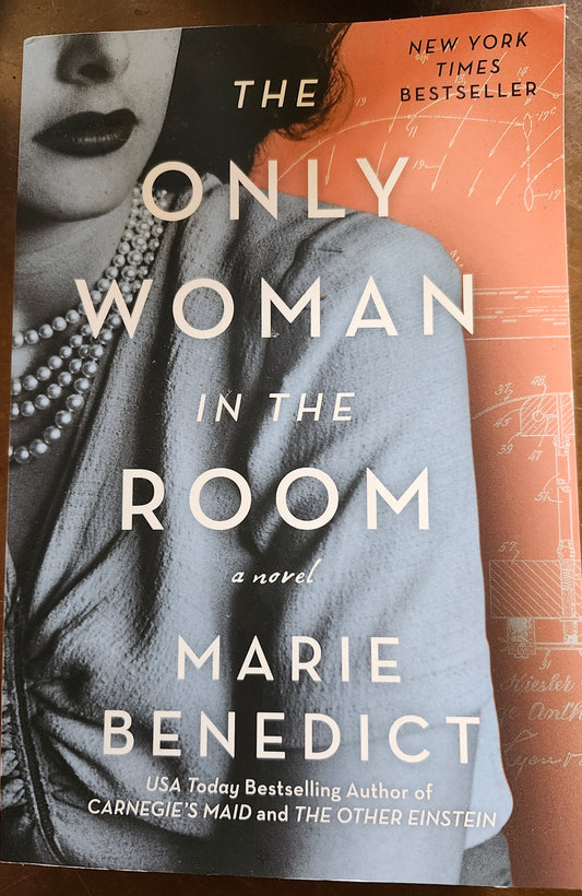 "The Only Woman in the Room: A Novel" by Marie Benedict