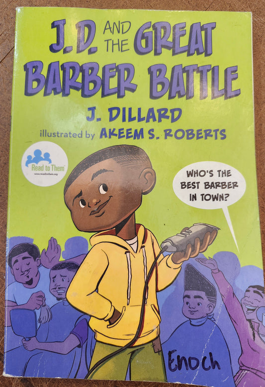 "J.D. and the Great Barber Battle" by J. Dillard (author), Akeem S. Roberts (illustrator)