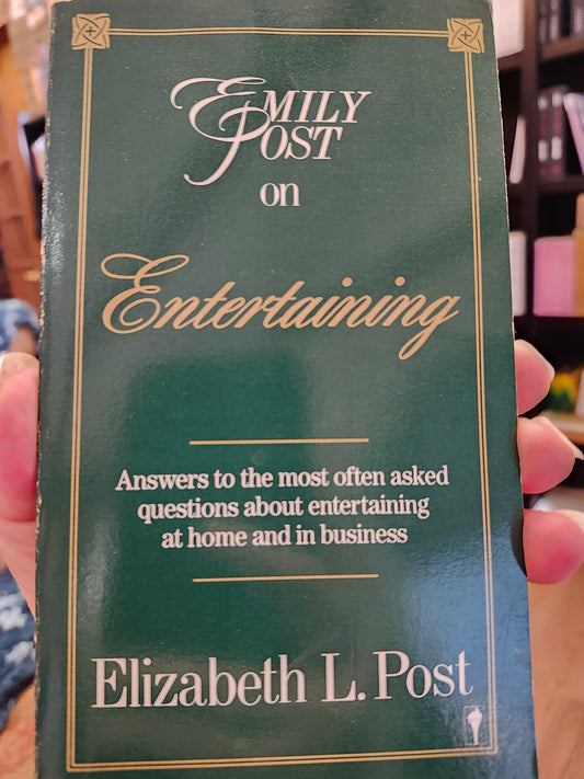 "Emily Post on Entertaining" by Elizabeth L. Post