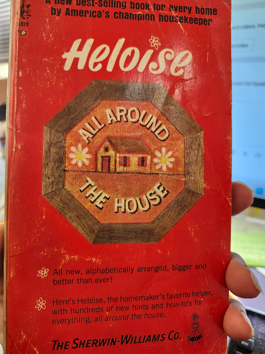 "Heloise: All Around the House" by Heloise