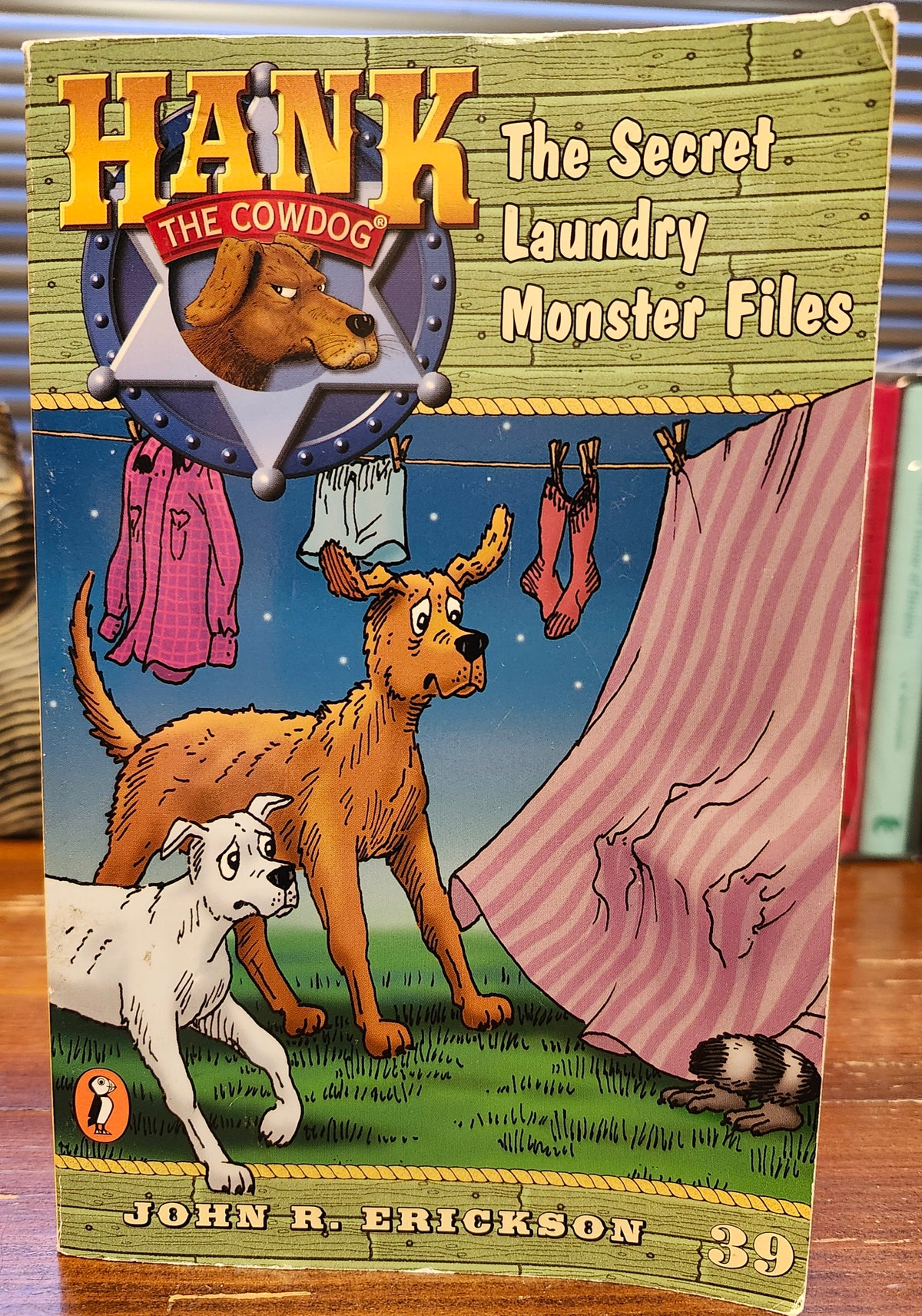 "Hank the Cowdog: The Secret Laundry Monster Files" by John Erickson (Book 39)