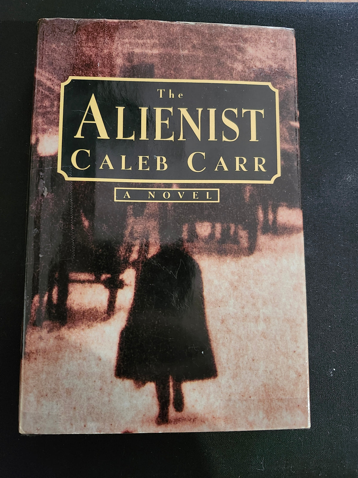 "The Alienist" by Caleb Carr (Dr. Lazlo Kreizler, Book 1 of 2)