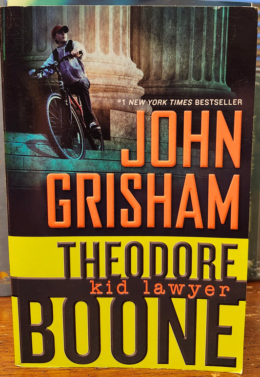 "Theodore Boone, Kid Lawyer" by John Grisham