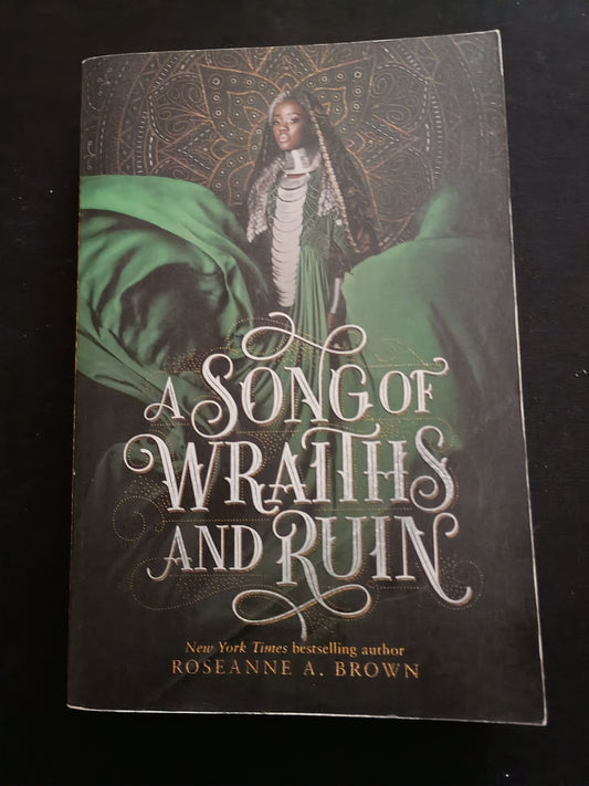 "A Song of Wraiths and Ruin" by Roseanne A. Brown