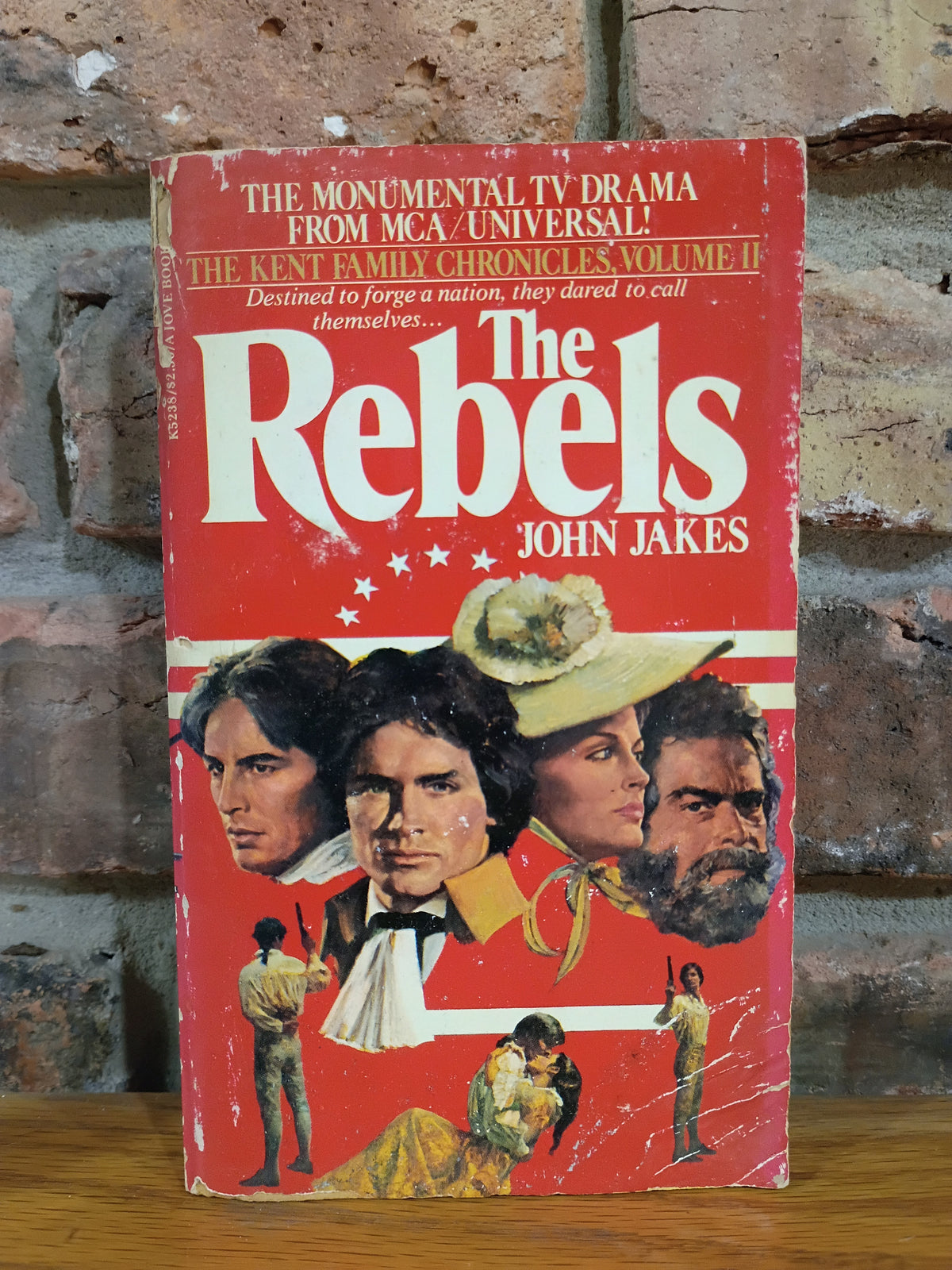 "The Rebels" (Kent Family Chronicles, Book 2 ) by John Jakes