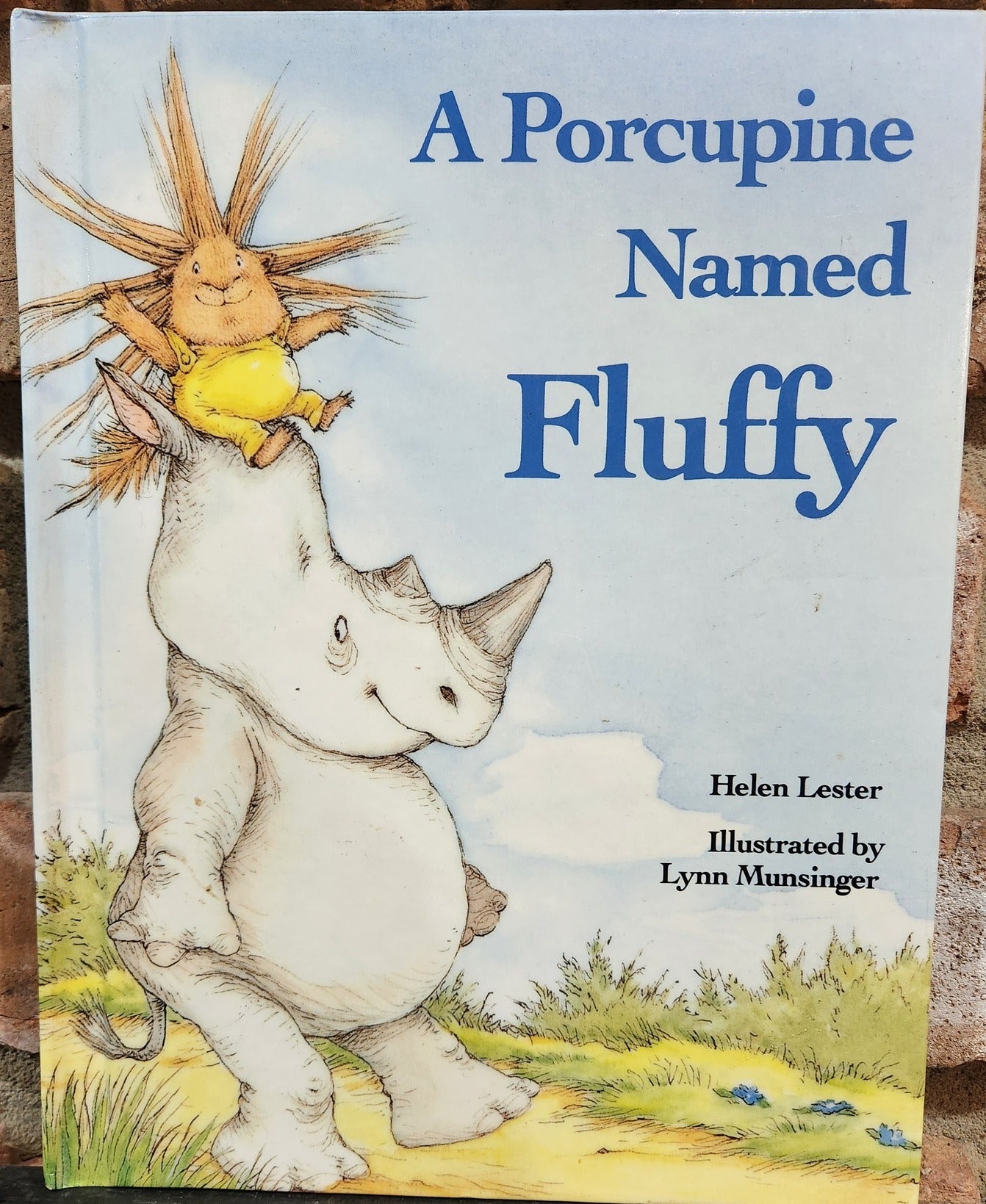 "A Porcupine Named Fluffy" by Helen Lester (author), Lynn Munsinger (illustrator)