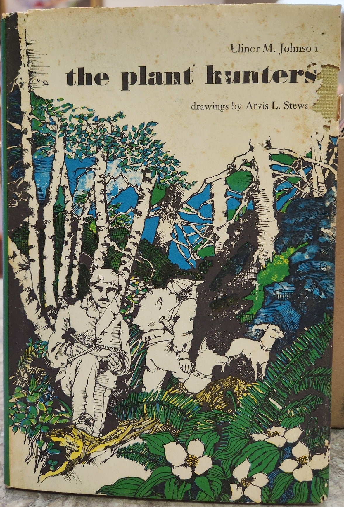 The Plant Hunters by Elinor M. Johnson