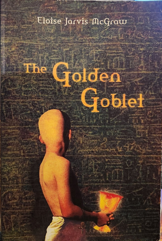 "The Golden Goblet" by Eloise Jarvis McGraw