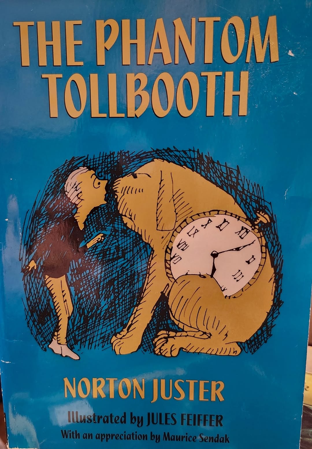 "The Phantom Tollbooth" by Norman Juster (author), Jules Feiffer (illustrator)