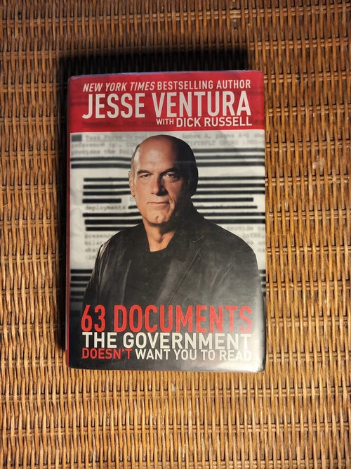 63 Documents the Government Doesn't Want You to Read; Jesse Ventura - Dead Tree Dreams