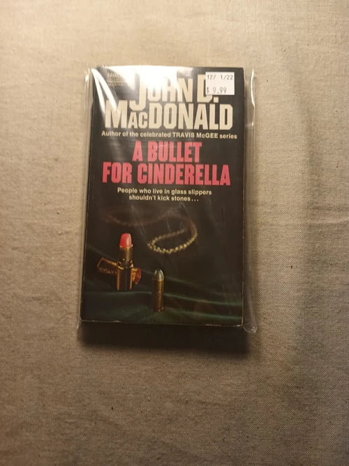 A Bullet for Cinderella; John D. MacDonald - Dead Tree Dreams Bookstore