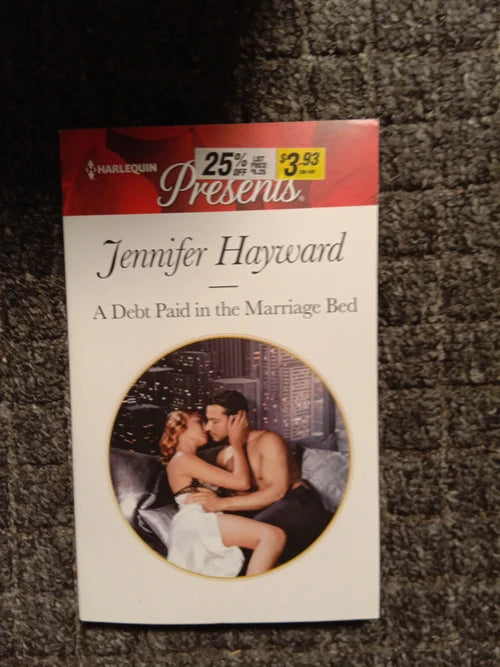 A Debt Paid in the Marriage Bed (Harlequin); Jennifer Hayward - Dead Tree Dreams Bookstore