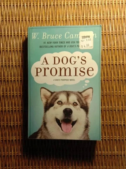 A Dog's Promise; W. Bruce Cameron - Dead Tree Dreams Bookstore