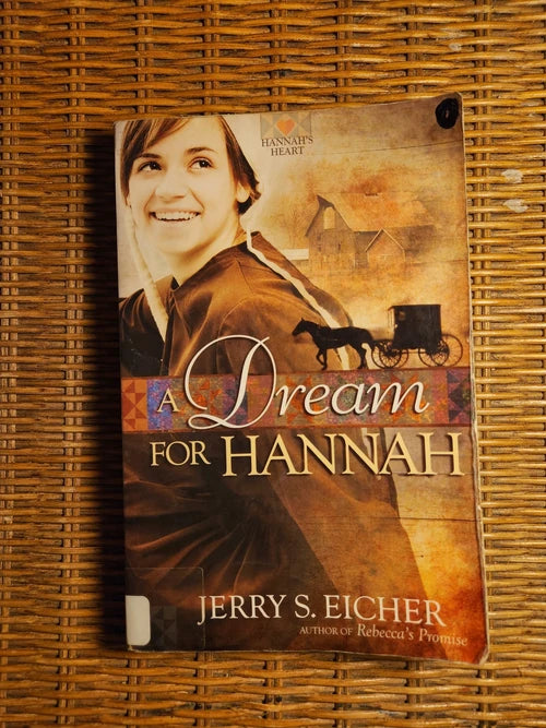 A Dream For Hannah; Jerry S Eicher - Dead Tree Dreams Bookstore