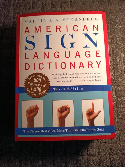 American Sign Language Dictionary, Third Edition by Martin L. A. Sternberg - Dead Tree Dreams Bookstore