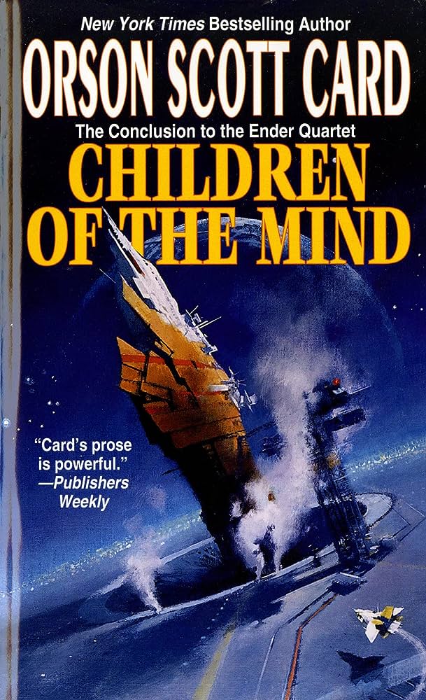"Children of the Mind" by Orson Scott Card - Dead Tree Dreams Books