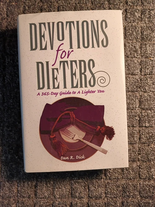 Devotions for Dieters; Dan. R. Dick - Dead Tree Dreams Bookstore