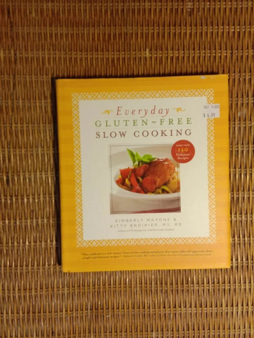 Everyday Gluten-Free Slow Cooking; Kimberly Mayone & Kitty Broiher - Dead Tree Dreams Bookstore
