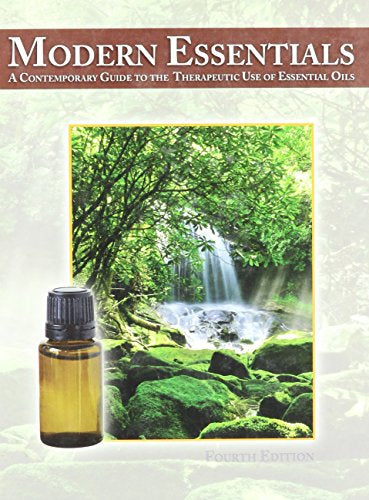 Modern Essentials *4th Edition* A Contemporary Guide to the Therapeutic Use of Essential Oils (The NEW 4th Edition) - Dead Tree Dreams Bookstore
