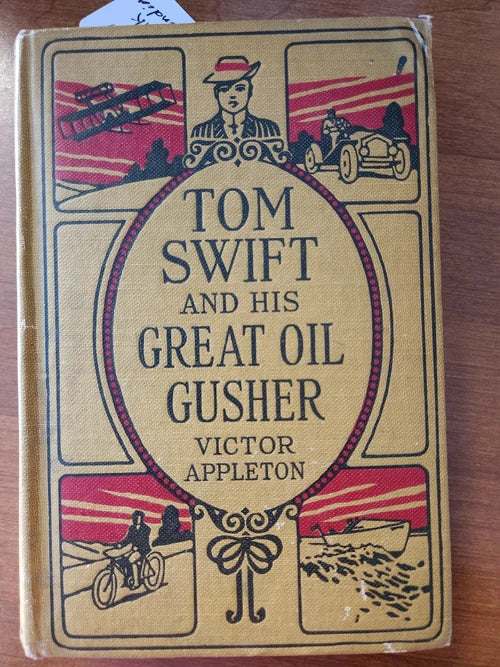 Victor Appleton - Tom Swift and His Great Oil Gusher