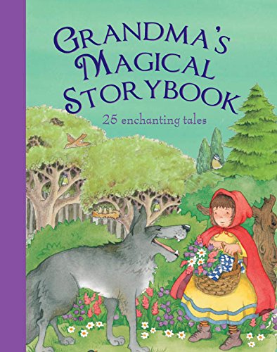 Grandma's Magical Story Book, 25 Enchanting Tales - Parragon Books - Dead Tree Dreams Bookstore