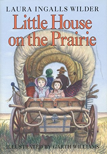 Little House on the Prairie - Laura Ingalls Wilder; Signed by Illustrator, Garth Williams - Dead Tree Dreams Bookstore