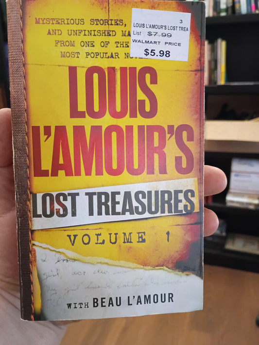 "Louis L'amour's Lost Treasures" Volume 1" by Beau L'amour